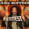 Earl Sixteen with The Fittest Banner